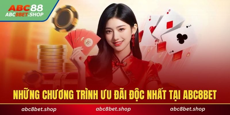 Giới thiệu những chương trình ưu đãi độc nhất tại ABC8BET